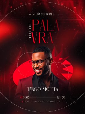 Flyer Evento Culto Tyago Motta 28 MAR PSD Editável