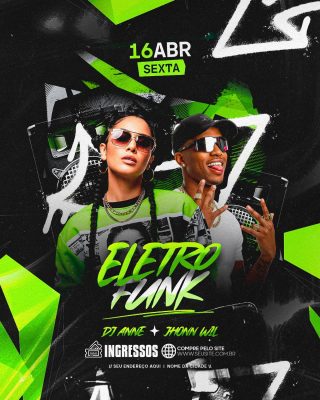 Festa Eletro Funk 16 Abr Sexta Flyer Divulgação PSD Editável