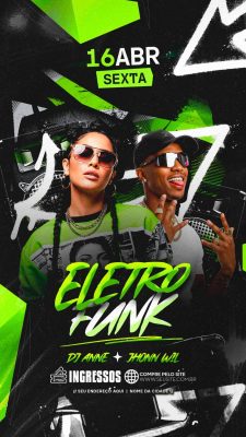Eletro Funk 16 ABR Sex DJ Anne Jhonh Wil Ingressos PSD Editável