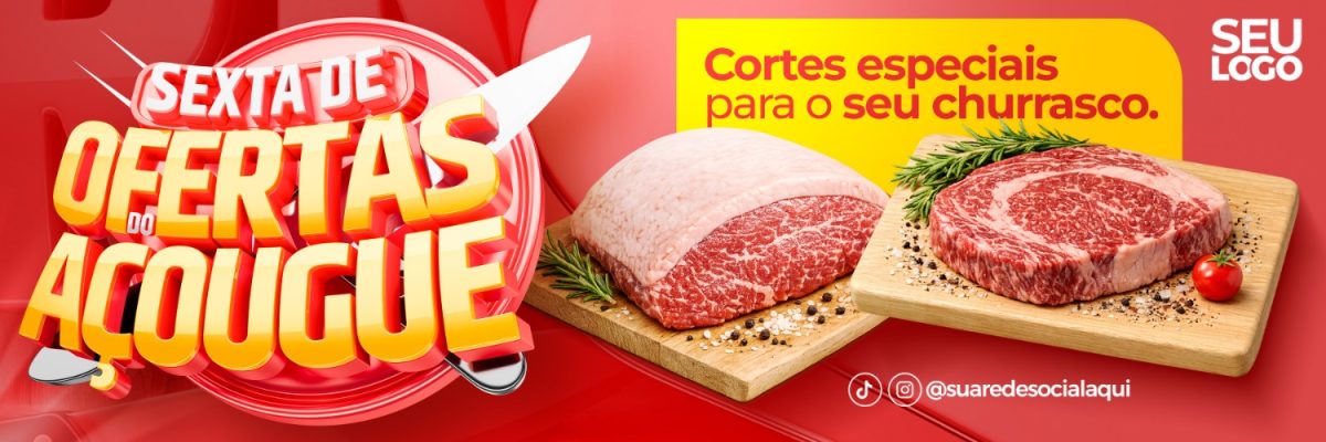 Sexta de Ofertas do Açougue Cortes Especiais Churrasco Banner PSD Editável