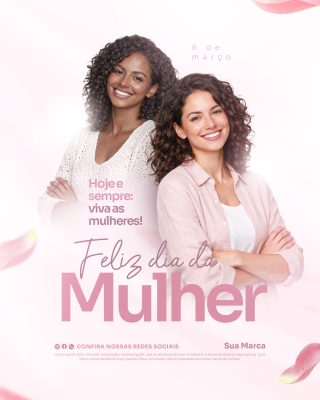 Dia Internacional da Mulher 8 de Março Viva as Mulheres Post Instagram PSD Editável