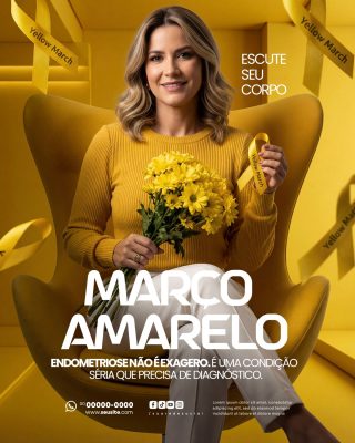 Março Amarelo Campanha de Conscientização Sobre a Endometriose Social Media PSD Editável