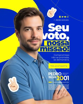 Campanha Política Seu Voto Nossa Missão Pedro Silva Deputado Federal PSD Editável