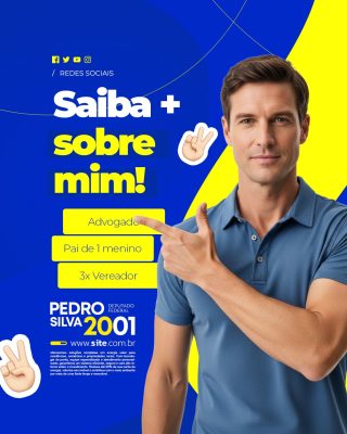 Campanha Política Pedro Silva 2001 Saiba Mais Sobre Mim Deputado Federal PSD Editável