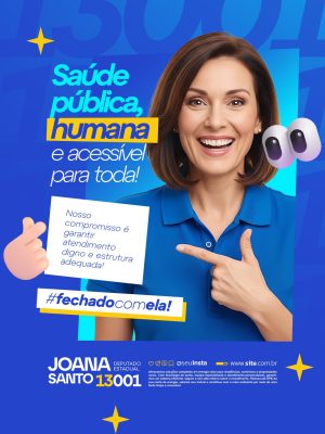 Campanha Política Joana Santo Saúde Pública Deputada Estadual PSD Editável