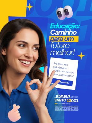 Deputada Estadual Joana Santo Educação Caminho Para Um Futuro Melhor PSD Editável