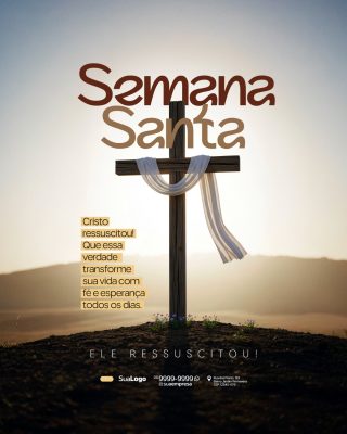 Semana Santa Cristo Ressuscitou Fé e Esperança PSD Editável