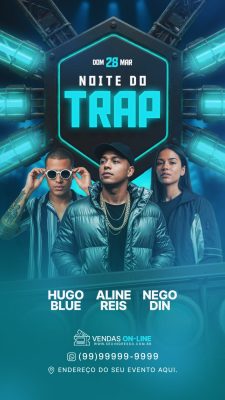 Flyer Evento Noite do Trap DOM 28 MAR Stories PSD Editável