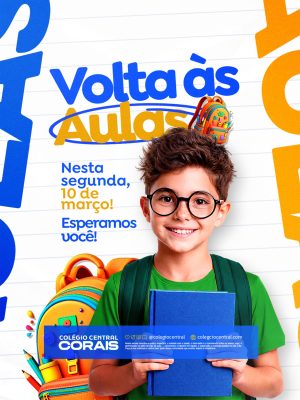 Volta às Aulas Nesta Segunda, 10 de Março Esperamos Você PSD Editável