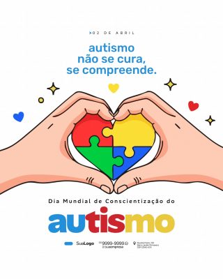 Autismo 02 de Abril Conscientização e Compreensão PSD Editável