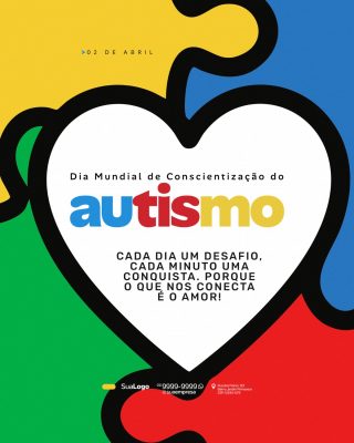 02 de Abril Dia Mundial Conscientização Autismo Coração PSD Editável