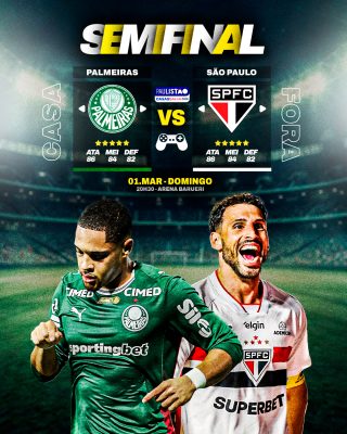 FLYER ESPORTIVO FUTEBOL PAULISTÃO SEMIFINAL PALMEIRAS vs SÃO PAULO