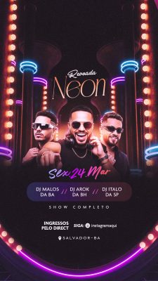 Revoada Neon Sex 24 Mar Balada com DJs Shows Completos PSD Editável