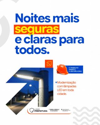 Iluminação Pública LED Noites mais Seguras e Claras PSD Editável