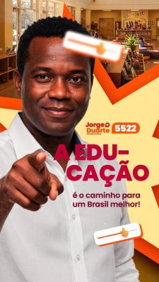 Story Deputado Estadual A Educação é o Caminho Para um Brasil Melhor PSD Editável