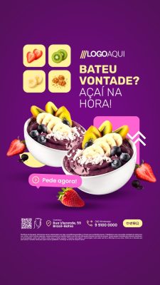 Story Açaiteria Bateu Vontade Açaí na Hora Pede agora PSD Editável