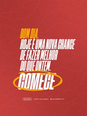 Bom Dia Hoje e Uma Nova Chance de Fazer Melhor Composição Motivacional PSD Editável