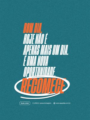 Motivação Bom Dia Recomece Post Instagram Arte Digital PSD Editável