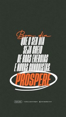 Bom Dia Que Seu Dia Seja Cheio De Novas Conquistas Post Redes Sociais PSD Editável