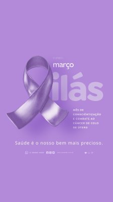 Story Março Lilás Mês de Conscientização e Combate ao Câncer de Colo de Útero PSD Editável