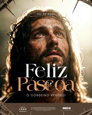 Feliz Páscoa O Cordeiro Venceu 05 de Abril PSD Editável