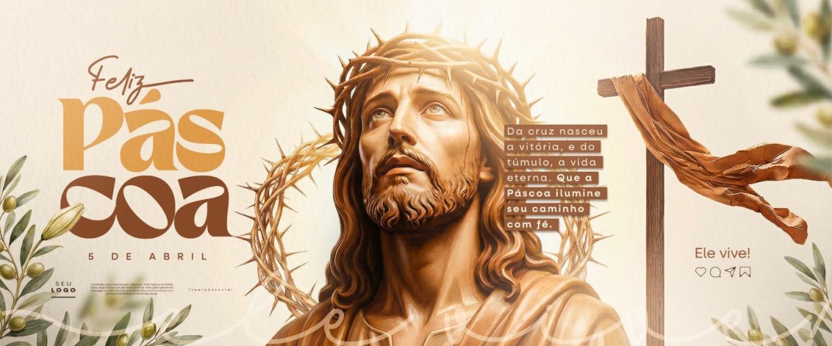 Páscoa Feliz Páscoa 5 de Abril Jesus Cruz PSD Editável