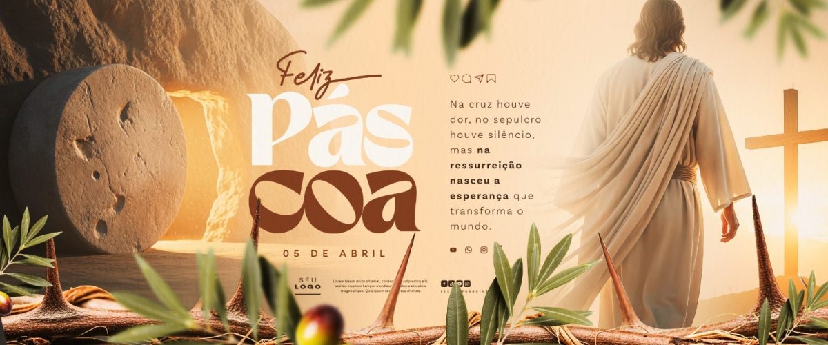 Páscoa Feliz Páscoa 05 de Abril Resurreição Jesus Cristo PSD Editável
