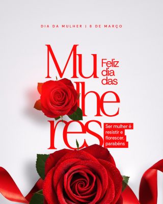 Dia da Mulher 8 de Março Feliz Dia das Mulheres PSD Editável