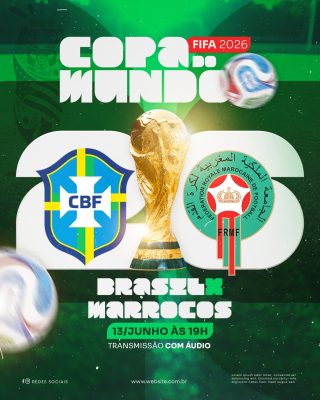 Copa Mundo FIFA 2026 Brasil Marrocos 13 Junho às 19h PSD Editável