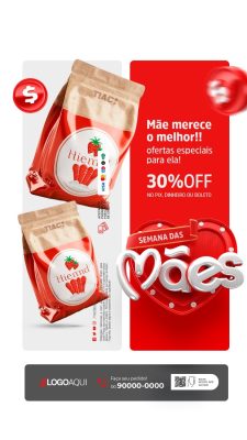 Story Semana das Mães Ofertas Especiais Mãe Merece o Melhor PSD Editável