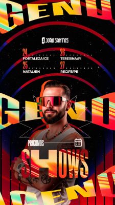 Story Flyer Agenda Próximos Shows Fortaleza Natal Teresina Recife PSD Editável