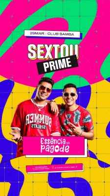 Story Flyer Próximos Shows Sextou Prime Essência do Pagode PSD Editável