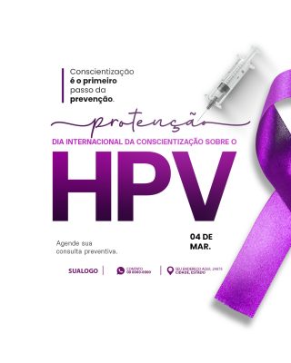 HPV Conscientização é o Primeiro Passo da Prevenção Março PSD Editável
