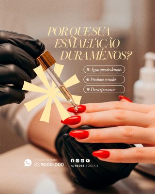 Manicure Esmaltação Por que sua Esmaltação Dura Menos PSD Editável