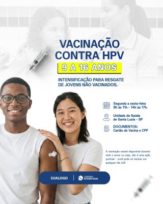 Vacinação contra HPV 9 a 16 Anos Campanha de Saúde PSD Editável