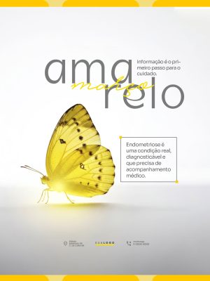 Março Amarelo Conscientização Endometriose Borboleta Amarela PSD Editável