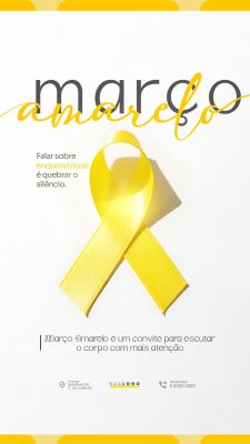 Março Amarelo Falar sobre Endometriose Quebrar o Silêncio PSD Editável