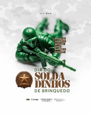 Dia do Soldadinho de Brinquedo Brincar é Aprender PSD Editável