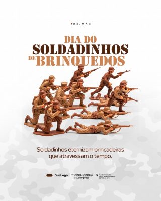 Dia do Soldadinhos de Brinquedos 04 Março Celebração Festiva PSD Editável