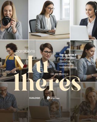 Mulheres 08 de Março Dia Internacional da Mulher Parabéns PSD Editável