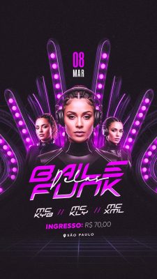 Flyer Baile Funk delas 08 De Mar Social Media Story PSD Editáve