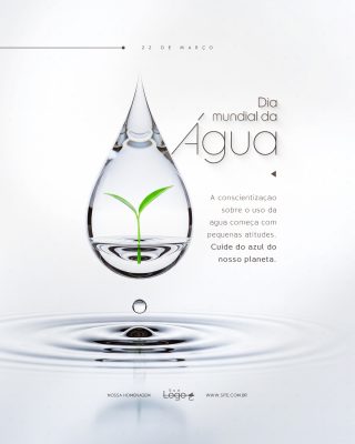 Dia Mundial da Água 22 de Março Salve o Planeta PSD Editável