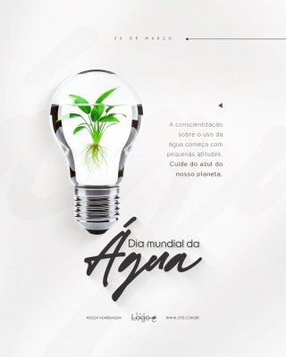 Dia Mundial da Água 22 de Março Conscientização PSD Editável