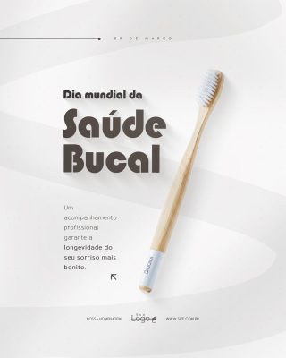 Dia Mundial da Saúde Bucal 20 de Março Social Media PSD Editável