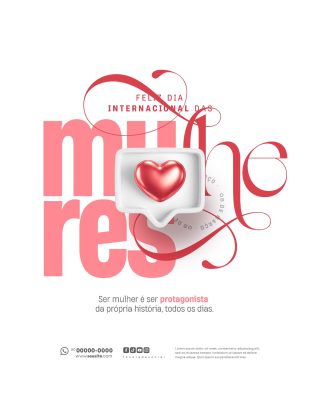 Mulheres 8 de Março Dia Internacional Mensagem Protagonista PSD Editável