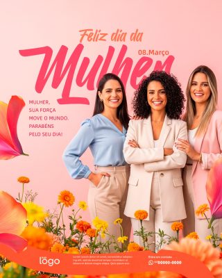 Dia Internacional da Mulher 08 de março Celebração Feminina Floral PSD Editável