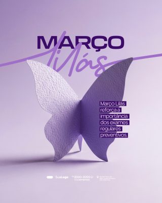 Março Lilás Prevenção e Saúde Feminina Campanha Digital PSD Editável