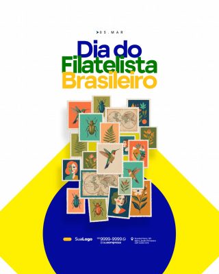 Dia do Filatelista Brasileiro 05 Mar Selos Arte Design PSD Editável