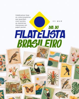 Filatelista Dia do Filatelista Brasileiro 05 Março Selos PSD Editável