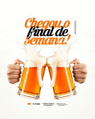 Final de Semana Chegou Anúncio Cerveja Celebrando! PSD Editável